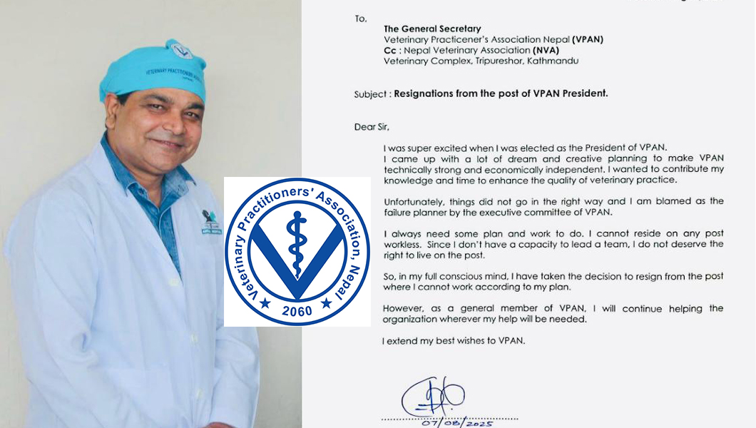 भेटेरिनरी प्र्याक्टिसनर एसोसिएसनका अध्यक्षको राजीनामा, एक दिनमै फिर्ता